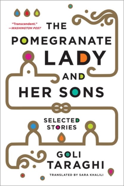 The Pomegranate Lady and Her Sons, Goli Taraghi - Paperback - 9780393350234