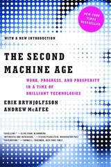 The Second Machine Age - Erik (MIT) Brynjolfsson ; Andrew (MIT) McAfee - 9780393350647