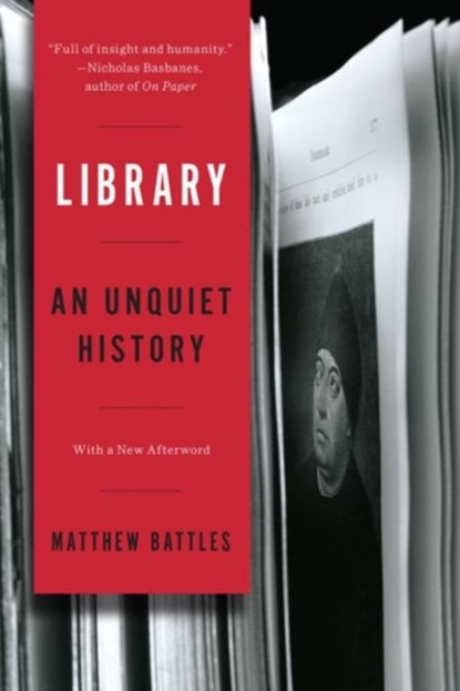 Library - An Unquiet History, Matthew Battles - Paperback - 9780393351453