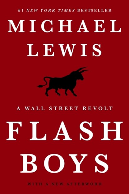 Flash Boys - A Wall Street Revolt, Michael Lewis - Paperback - 9780393351590