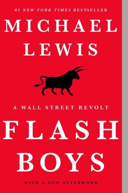 Flash Boys - A Wall Street Revolt, Michael Lewis - Paperback - 9780393351590