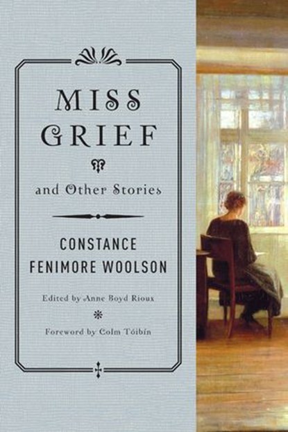Miss Grief, Constance Fenimore Woolson - Ebook - 9780393352016