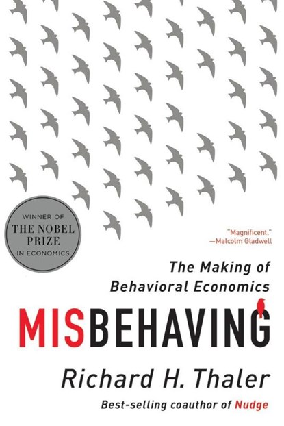 Misbehaving, Richard H. Thaler - Paperback - 9780393352795