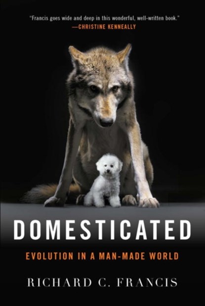 Domesticated, Richard C. Francis - Paperback - 9780393353037