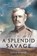 A Splendid Savage, Steve Kemper - Paperback - 9780393353907