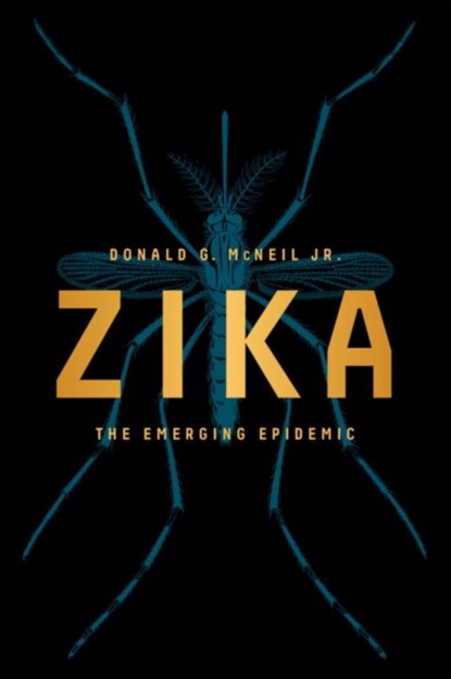 Zika, DONALD G.,  Jr. McNeil - Paperback - 9780393353969
