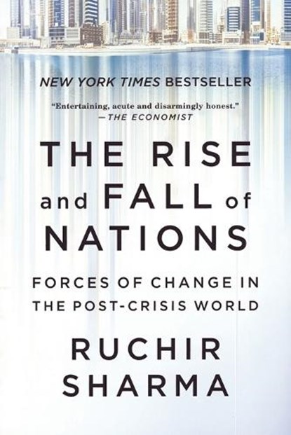 Rise and Fall of Nations, Ruchir Sharma - Paperback - 9780393354157