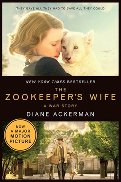 The Zookeeper's Wife: A War Story, Diane Ackerman - Paperback - 9780393354256