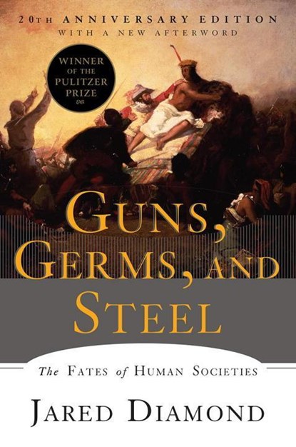 Guns, Germs, and Steel, Jared Diamond - Paperback - 9780393354324