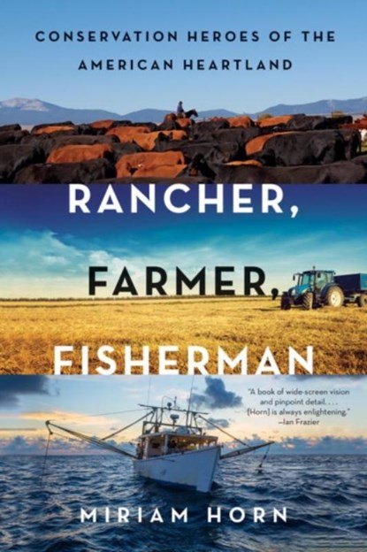 Rancher, Farmer, Fisherman, Miriam Horn - Paperback - 9780393354874