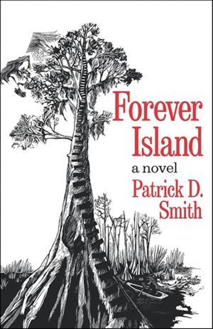 Forever Island, Patrick D. Smith - Ebook - 9780393355246