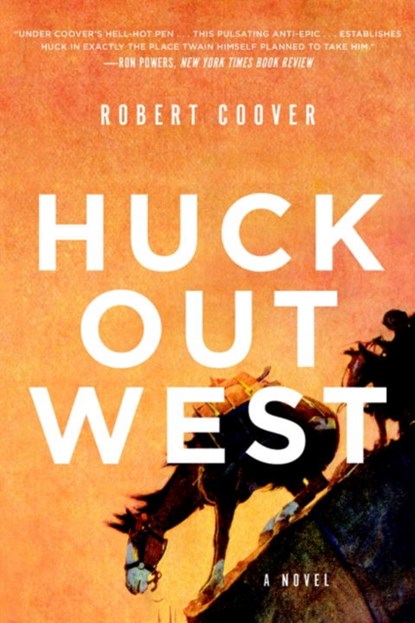 Huck Out West, Robert Coover - Paperback - 9780393355499