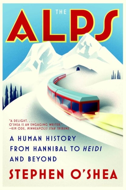 The Alps, Stephen O'Shea - Paperback - 9780393355697