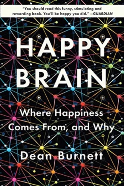 Happy Brain, Dean (Cardiff University) Burnett - Paperback - 9780393356953