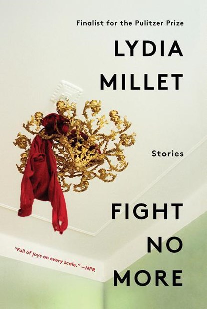 Fight No More, Lydia Millet - Paperback - 9780393357042