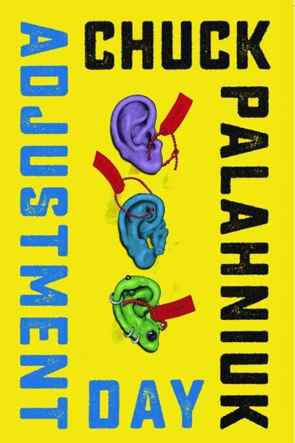 Adjustment Day, Chuck Palahniuk - Paperback - 9780393357073