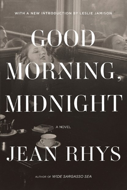 Good Morning, Midnight, Jean Rhys ; Leslie Jamison - Paperback - 9780393357806