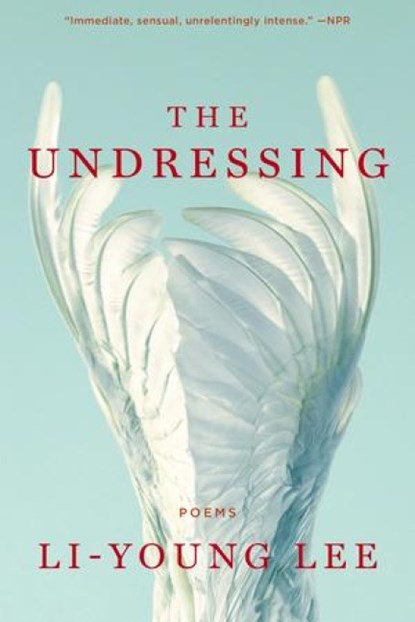 The Undressing, Li-Young Lee - Paperback - 9780393357875