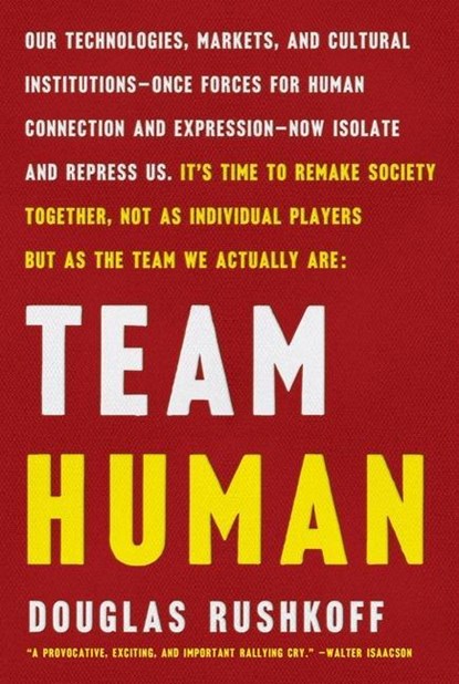 Team Human, Douglas (Queens/CUNY) Rushkoff - Paperback - 9780393541533
