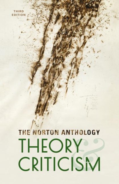 The Norton Anthology of Theory and Criticism, William E. (Wellesley College) Cain ; Laurie A. (Kenyon College) Finke ; John (University of North Carolina) McGowan - Gebonden - 9780393602951