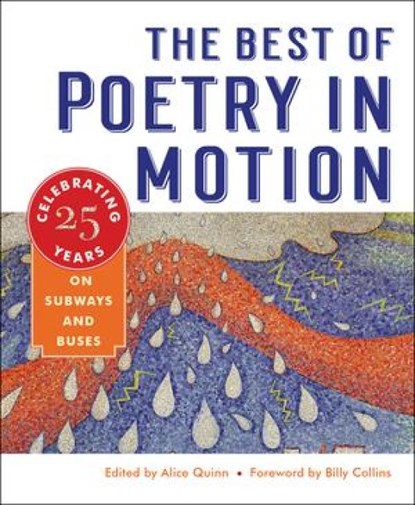 The Best of Poetry in Motion - Celebrating Twenty-Five Years on Subways and Buses, Alice Quinn ; Billy Collins - Gebonden - 9780393609370