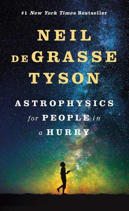Astrophysics for People in a Hurry, Neil (American Museum of Natural History) deGrasse Tyson - Gebonden Gebonden - 9780393609394