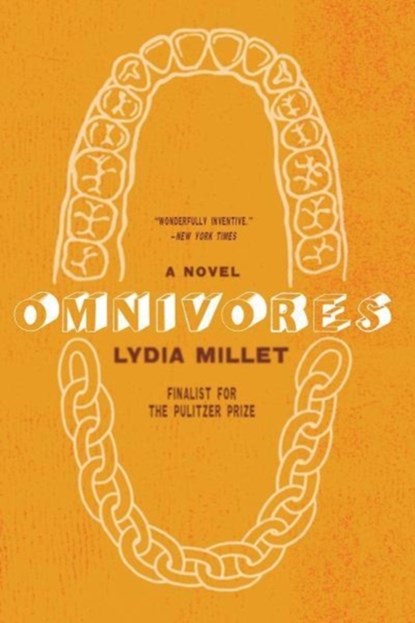 Omnivores, Lydia Millet - Paperback - 9780393635461