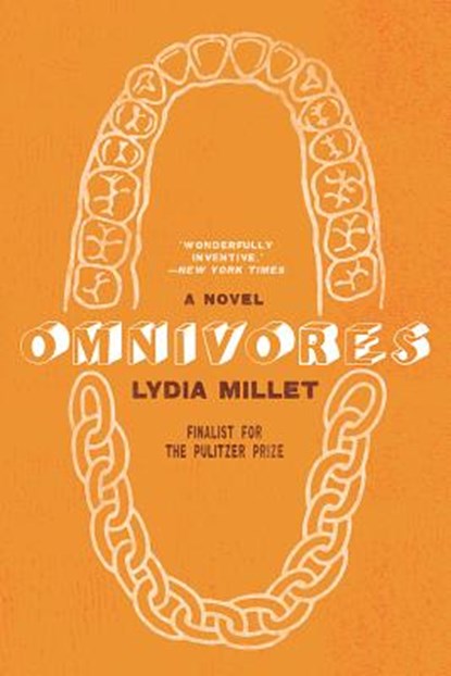 Omnivores, MILLET,  Lydia - Paperback - 9780393635461