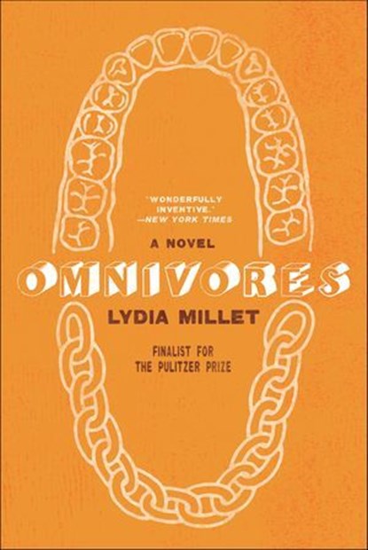 Omnivores, Lydia Millet - Ebook - 9780393635478