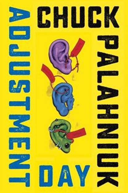 Adjustment Day, Chuck Palahniuk - Gebonden - 9780393652598