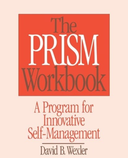 The PRISM Workbook, David B. Wexler - Paperback - 9780393701197