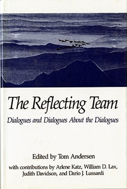 Andersen, T: Reflecting Team, Tom Andersen - Gebonden - 9780393701203