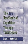 The New Handbook of Cognitive Therapy Techniques | Rian E. McMullin | 