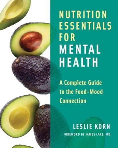 Nutrition Essentials for Mental Health, Leslie E. Korn - Gebonden - 9780393709940