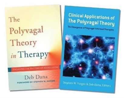 Polyvagal Theory in Therapy / Clinical Applications of the Polyvagal Theory Two-Book Set, Deb Dana ; Stephen W. (University of North Carolina) Porges - Gebonden - 9780393713411