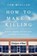 HT MAKE A KILLING, Tom Mueller - Gebonden - 9780393866513