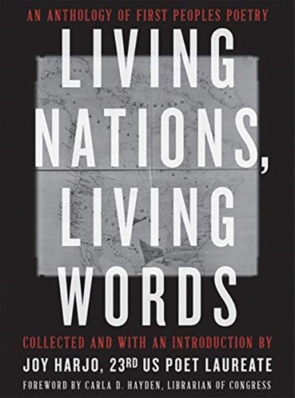 Living Nations, Living Words, Joy Harjo - Paperback - 9780393867916