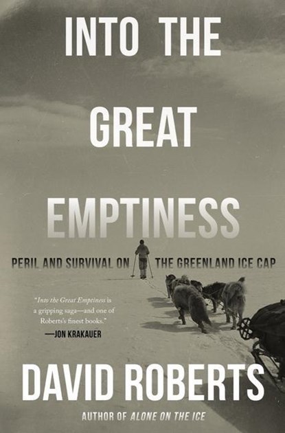 Into the Great Emptiness, David Roberts - Gebonden - 9780393868111