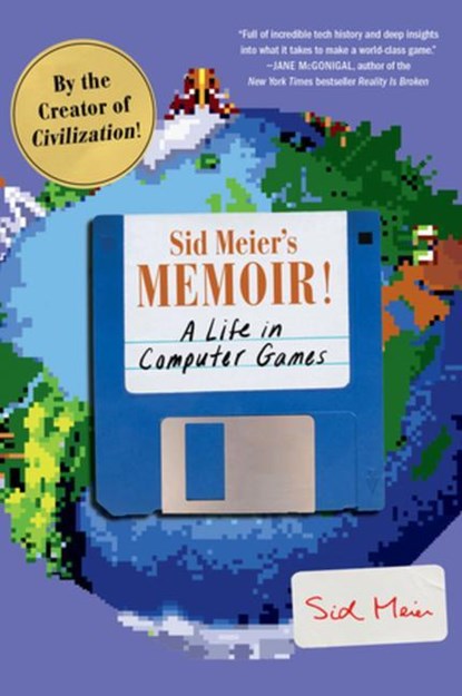 Sid Meier's Memoir!, Sid Meier - Paperback - 9780393868296