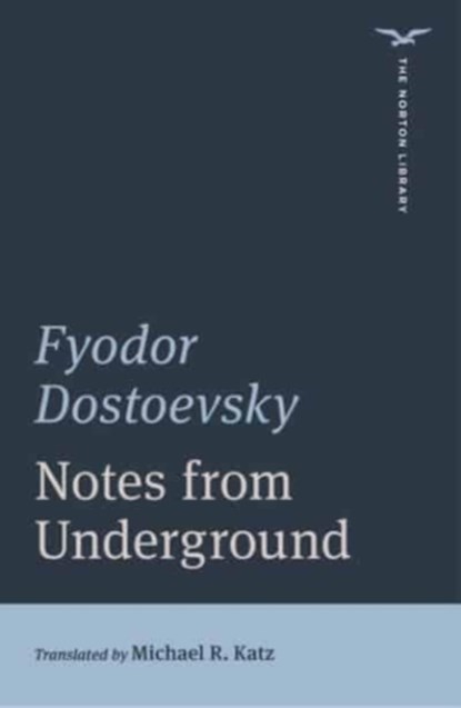 Notes from Underground, Fyodor Dostoevsky - Paperback - 9780393870862