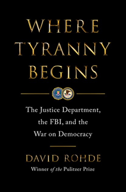 Where Tyranny Begins, David Rohde - Gebonden - 9780393881967