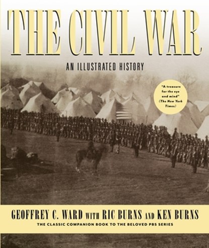 CIVIL WAR, Geoffrey C. Ward ; Ric Burns ; Kenneth Burns - Gebonden - 9780394562858