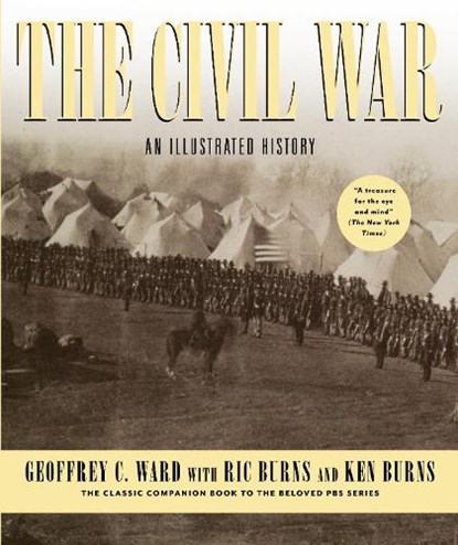 CIVIL WAR, Geoffrey C. Ward ; Ric Burns ; Kenneth Burns - Gebonden - 9780394562858