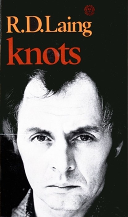 Laing, R: Knots, R D Laing - Paperback - 9780394717760