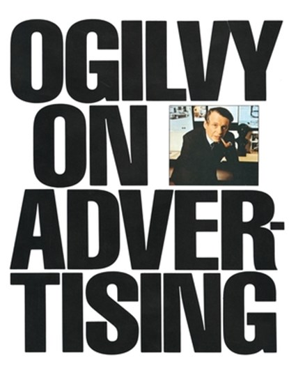 OGILVY ON ADVERTISING, David Ogilvy - Paperback - 9780394729039