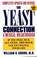 The Yeast Connection, William G. Crook - Paperback - 9780394747002