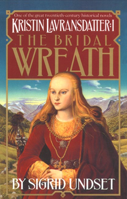 The Bridal Wreath, Sigrid Undset - Paperback - 9780394752990