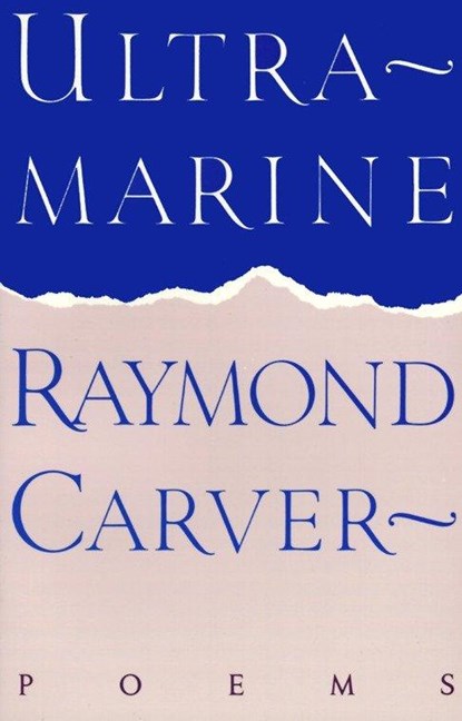 Ultramarine, Raymond Carver - Paperback - 9780394755359