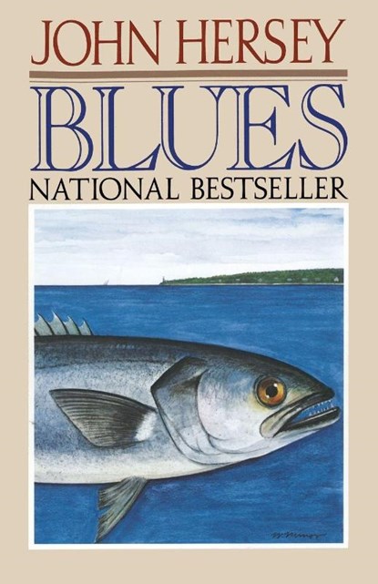 Blues, John Hersey - Paperback - 9780394757025