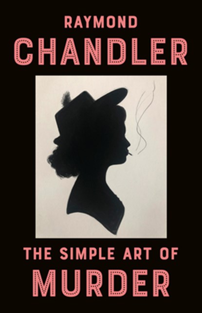 SIMPLE ART OF MURDER, Raymond Chandler - Paperback - 9780394757650